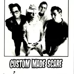 Custom Made Scare