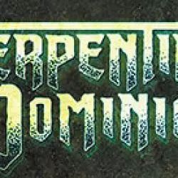 Serpentine Dominion