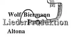 Wolf Biermann Lieder Produktion Altona