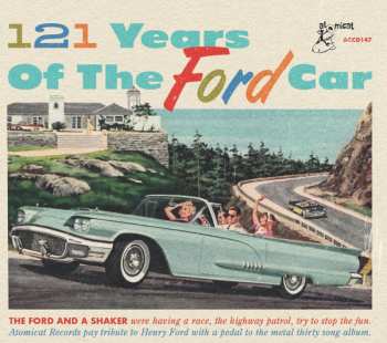 Album 121 Years Of The Ford Car / Various: 121 Years Of The Ford Car