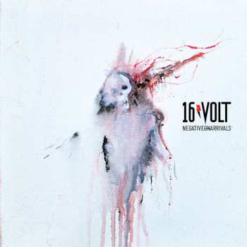 Album 16 Volt: NegativeOnArrivals