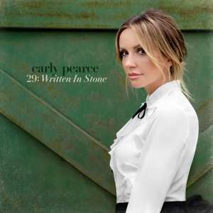 Album Carly Pearce: 29: Written In Stone