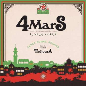 Album 4 Mars: Super Somali Sounds From The Gulf Of Tadjoura