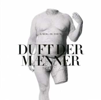 CD 5/8erl In Ehr'n: Duft Der Mænner
