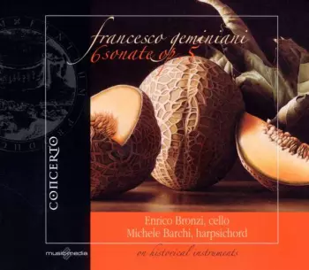 6 Sonatas For Cello and Basso Continuo Op.5