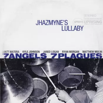 7 Angels 7 Plagues: Jhazmyne's Lullaby