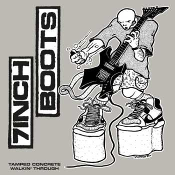 Album 7 Inch Boots: Tamped Concrete / Walkin' Through