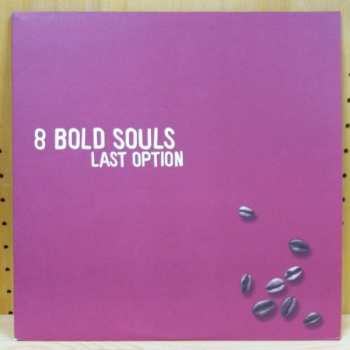 2LP 8 Bold Souls: Last Option
