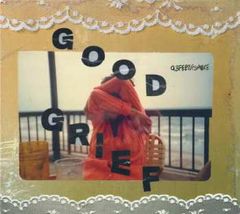Album 93FEETOFSMOKE: GOODGRIEF