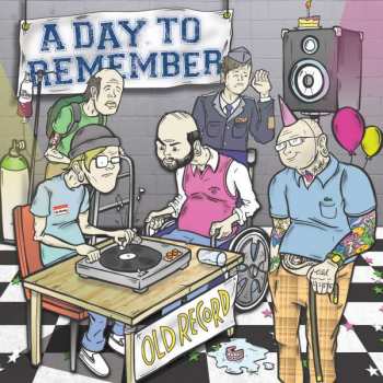 CD A Day To Remember: Old Record