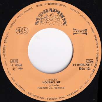 SP ...A Hosté: Blues O Zipu / Houpací Síť