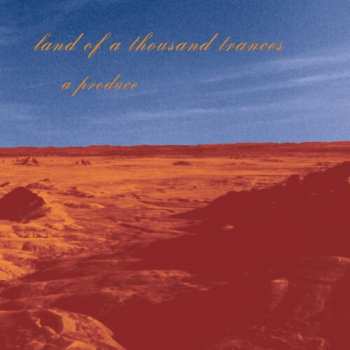 2CD A Produce: Land Of A Thousand Trances NUM
