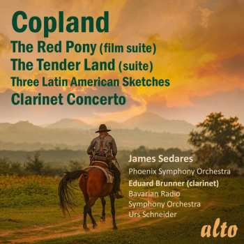 CD Aaron Copland: Rodeo (Four Dance Episodes) / The Red Pony (Suite) / Prairie Journal / Letter From Home