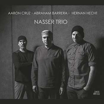 Album Abraham Barrera: Nasser Trio