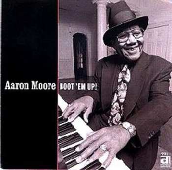 CD Aaron Moore: Boot 'Em Up