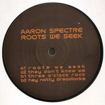 LP Aaron Spectre: Roots We Seek