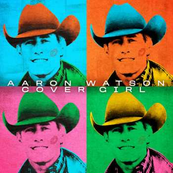 CD Aaron Watson: Cover Girl DIGI