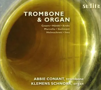 Posaune Und Orgel • Trombone And Organ - Die Orgel Der Wallfahrtskirche Maria Eich = The Organ Of The Maria Eich Pilgrim's Church