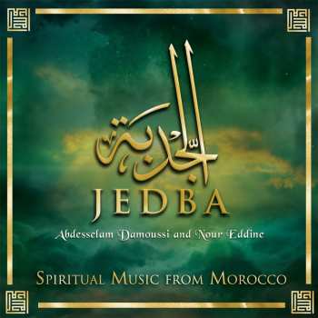CD Nour-Eddine: Jedba: Spiritual Music From Morocco