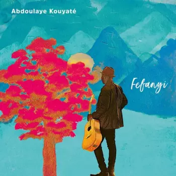 Abdoulaye Kouyaté: Fefanyi