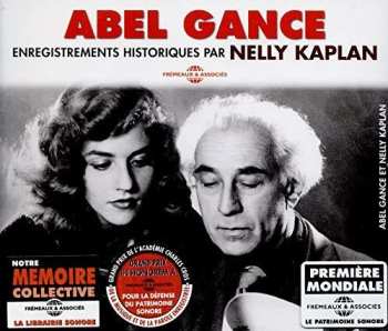 Album Abel Gance: Enregistrements Historiques Par Nelly Kaplan