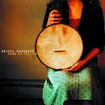Album Abigail Washburn: Song Of The Traveling Daughter
