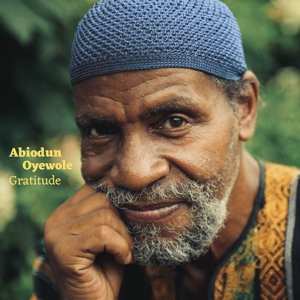 2LP Abiodun Oyewole: Gratitude