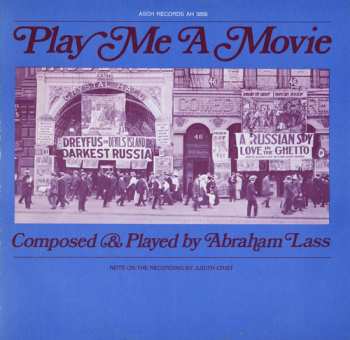Album Abraham Lass: Play Me A Movie: Piano Music To Accompany Silent