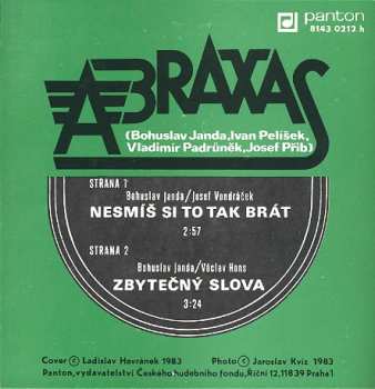 SP Abraxas: Nesmíš Si To Tak Brát / Zbytečný Slova
