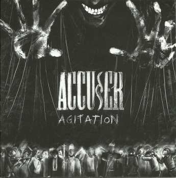Album Accuser: Agitation