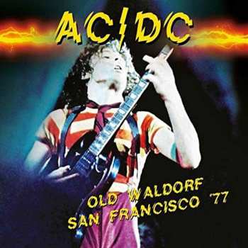 CD AC/DC: Old Waldorf San Francisco '77
