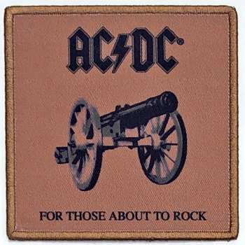 Merce AC/DC: Nášivka For Those About To Rock