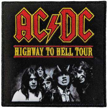 Merce AC/DC: Ac/dc Standard Woven Patch: Highway To Hell Tour