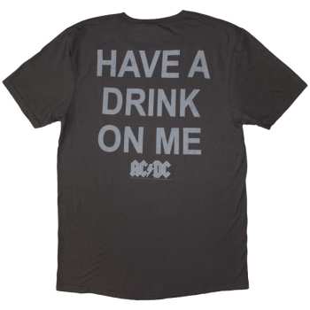 Merce AC/DC: Ac/dc Unisex T-shirt: Have A Drink On Me (back Print) (small) S