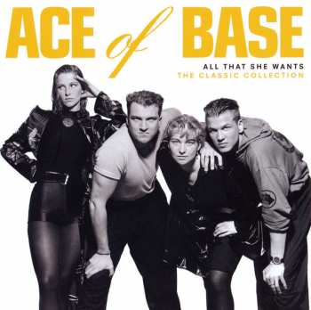 11CD/DVD/Set di cofanetti Ace Of Base: All That She Wants: The Classic Collection DLX