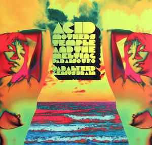 2LP Acid Mothers Temple & The Melting Paraiso UFO: Paralyzed Genius Brain CLR | LTD