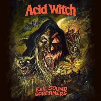 LP Acid Witch: Evil Sound Screamers LTD | CLR
