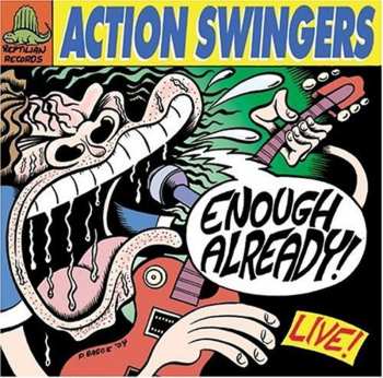 Album Action Swingers: Enough Already! ...Live!