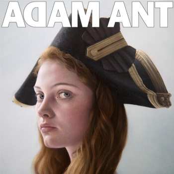 CD Adam Ant: Adam Ant Is The Blueblack Hussar Marrying