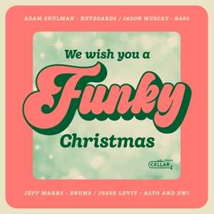 CD Adam Shulman Sextet: We Wish You A Funky Christmas
