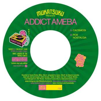 SP Addict Ameba: Caosmosi/por Nostalgia (ltd. Handnumbered 7")