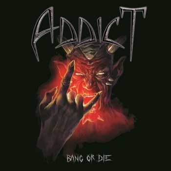 CD Addict: Bang Or Die