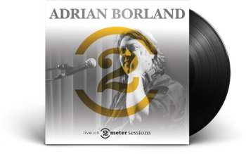 Album Adrian Borland: Live On 2 Meter Sessions