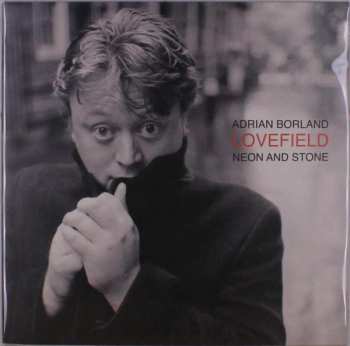 LP Adrian Borland: Lovefield - Neon And Stone CLR