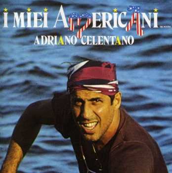CD Adriano Celentano: I Miei Americani (Tre Puntini)