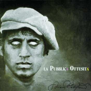 LP Adriano Celentano: La Pubblica Ottusita