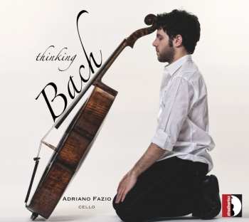Album Johann Sebastian Bach: Thinking Bach