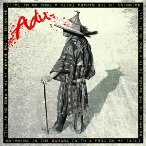 Adu: Swimming In The Sahara (With A Frog On My Tail)