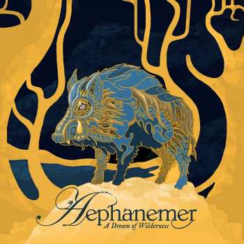 LP Aephanemer: A Dream Of Wilderness