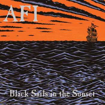 LP AFI: Black Sails In The Sunset